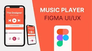 Music Player App UI UX design complete tutorial Figma