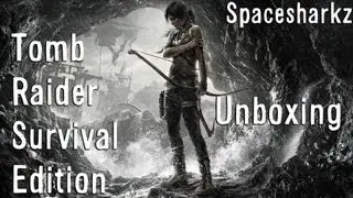 Tomb Raider Survival Edition Unboxing (PC)