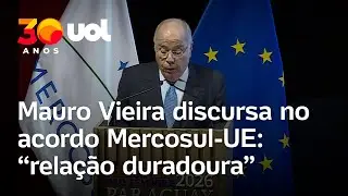 Acordo Mercosul e União Europeia: 'Mandamos recado para o mundo, acreditamos no diálogo', diz Vieira