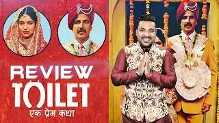 TOILET Movie Review || Akshay Kumar || Bhumi Pednekar || Neeraj Pandey || PBN Music USA
