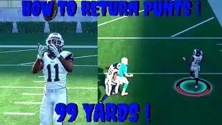 Madden 18 - HOW TO RETURN PUNTS FOR TOUCHDOWNS ! (PUNT RETURN TUTORIAL)