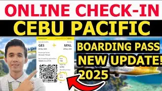 ONLINE CHECK-IN ON CEBU PACIFIC | HOW TO GET BOARDING PASS ONLINE | NEW UPDATE 2025 | PART 3