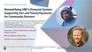 Demystifying UBC&rsquo;s Financial System: Supporting Fair and Timely Payments for Community Partners