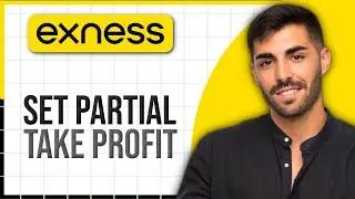 How to Set Partial Take Profit on Exness (2026)