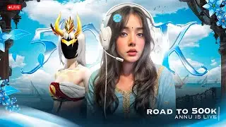FINALLY 500K LIVE Annu Play|| Road To 500K  Booyah!❤ || #freefirelive #shortfeed #femalegamers