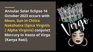 Solar Eclipse 14 October 2023 in Chitra Nakshatra - Vedic Astrology Predictions
