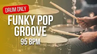 🎸 95 BPM | Funk-Pop Drum Backing Track – For Guitar Practice | Drum Only | Loopable