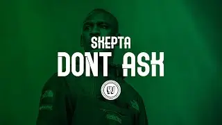 Skepta | Lancey Foux | UK Rap Type Beat 2019 - Don't Ask | Prod. YJ Beatz