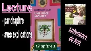1   Une pi&egrave;ce mont&eacute;e de Blandine Le Callet   chapitre 1   livre audio