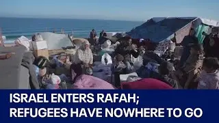 Israel enters Rafah; Palestinian refugees have no where to go | FOX 7 Austin