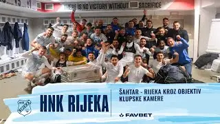 Šahtar - Rijeka kroz objektiv klupske kamere