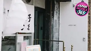 HOTEL Inc. | Kyoto, Japan | Hotel Review 🏨