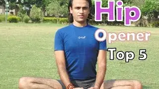 Top 5 Hip Opening Yoga Poses | Vashistha Yoga
