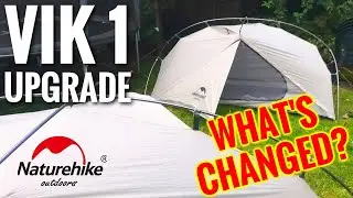 Naturehike Vik 1 Upgrade Comparison - WHATS NEW? (15D Ultralight Backpacking Tent)