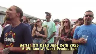 June 24th 2023 Better Off Dead, Live from Burley Oak Brewery Company