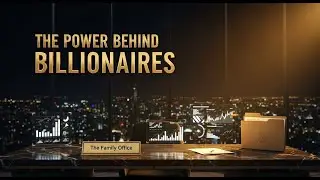 The Most Powerful Family Offices in the World | Where Billionaire Dynasties Control Trillions
