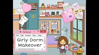 Toca Life World/Girly Dorm Makeover/LoopsLife