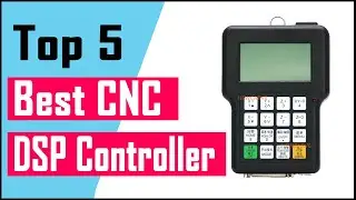 5 Best CNC DSP Controller In 2021