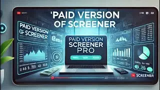 Paid version of screener