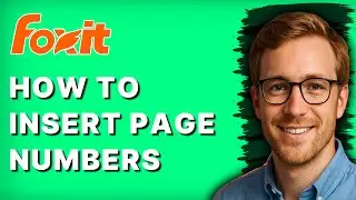 How to Insert Page Numbers in Foxit Reader [2026 Full Guide]
