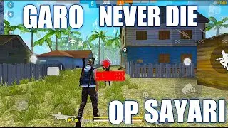 GARENA FREE FIRE || GARO SAYARI WITH SAD BACK BACKGROUND MUSIC|| NEW GARO  RAP SONG 2021 || GARO FF