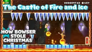 The Castle of Fire and Ice - How Bowser Stole Christmas (CANCELLED)
