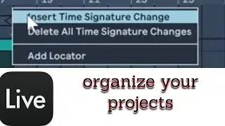 Ableton organization tip (time signature changes)
