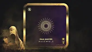 Paul Sawyer &ndash; Assemble (Extended Mix) [Krafted Underground]