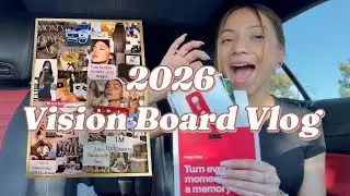 2026 Vision Board Vlog