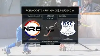 🏑 ROLLHOCKEY | NRW-LIGA| A-JUGEND w. | 🔴 TEAM HOLLAND II 🆚 🔴 RSC GERA