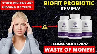 Biofit Probiotic Review 2021, Biofit Probiotic Consumer Reviews, Biofit Probiotic supplement Review