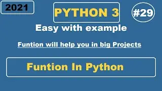 Python3 - Function In Python3 | Absolute Beginner #29