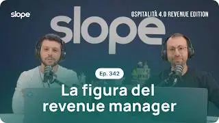 Ep.342 - La figura del revenue manager e i modelli di pricing | Ospitalità 4.0 Revenue Edition