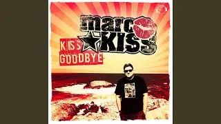 Kiss Goodbye (Gordon & Doyle Remix Edit)