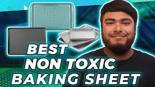 Best Non Toxic Baking Sheet in 2023 - Top 5 Review and Buying Guide