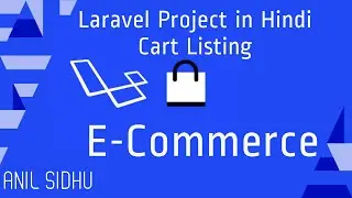Laravel E-commerce Project in Hindi #15 Cart Product Listing