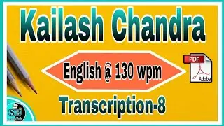 Kailash Chandra 130 wpm Volume-1 Transcription-8 l Kailash Chandra 130 wpm l 130 wpm Transcription l