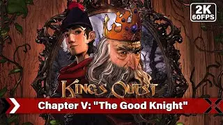 King's Quest - Gameplay, Walkthrough Chapter 5 [1440p QHD 60FPS PC] - No Commentary
