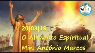 O Alimento Espiritual | Min. Antonio Marcos, Tabernaculo da Maluana, Maputo