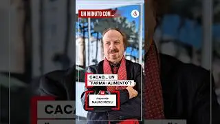 UN MINUTO CON... MAURO MICELIil cacao... un farma-alimento? #nutrizione #cacao #cioccolato