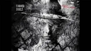 Echoes Of Madness - Carved Souls
