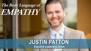 What Every Leader Should Know About Body Language & Empathy