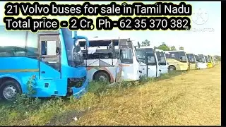 21 Volvo buses for sale in Tamil Nadu ( Total price  -  2 Cr. ) Ph - 062 35 370 382 