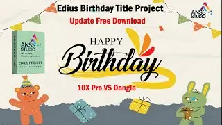🎉 Birthday Title  Project | Free Update Download Edius Project | Anss Studio🎉9540642600 / 8587054800