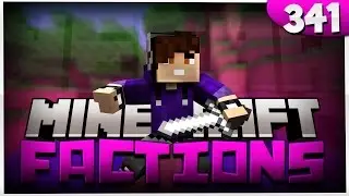 Minecraft: Factions Let's Play! Episode 341 - $4 MILLION DOLLAR RAID!