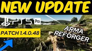 Arma Reforger - PS5 - New Update 1.4.0.48