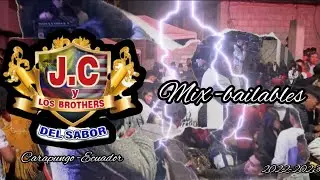 J.C Y lOS BROTHERS DEL SABOR || Mix-Bailables ||🔥🎹🎶