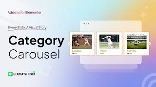How to Use Category Carousel Widget by Ultimate Post Kit in Elementor