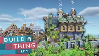 Minecraft Let's Play - Building a fishing village! - Build a Thing Live