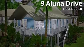 The Sims 3 House Building - 9 Aluna Drive - Aluna Island